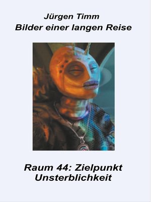 cover image of Raum 44 Zielpunkt Unsterblichkeit